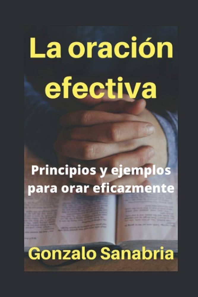 Pasos Fundamentales para Iniciar una​ Práctica de Oración Efectiva